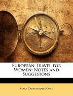 European Travel for Women: Notes and Suggestons