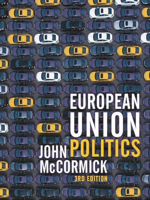 European Union Politics - McCormick, John