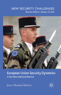 European Union Security Dynamics: In the New National Interest