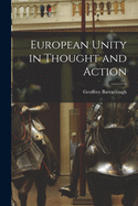 European Unity in Thought and Action