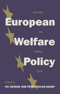 European Welfare Policy: Squaring the Welfare Circle