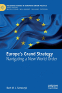 Europe's Grand Strategy: Navigating a New World Order