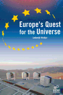 Europe's Quest for the Universe