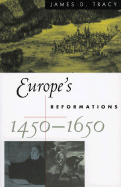 Europe's Reformations, 1450d1650