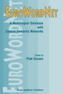 EuroWordNet: A multilingual database with lexical semantic networks