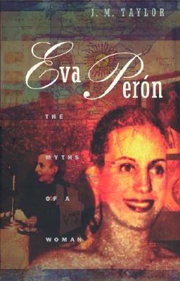 Eva Pern: The Myths of a Woman - Taylor, Julie, Rev., MDIV