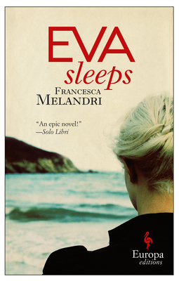 Eva Sleeps - Melandri, Francesca, and Gregor, Katherine (Translated by)