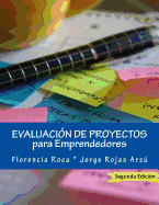 Evaluaci?n de Proyectos: para Emprendedores