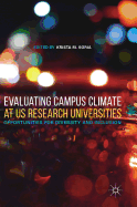 Evaluating Campus Climate at Us Research Universities: Opportunities for Diversity and Inclusion