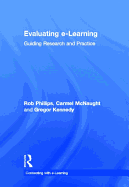 Evaluating E-Learning: Guiding Research and Practice