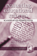 Evaluating Educational Reforms: Scandinavian Perspectives