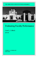 Evaluating Faculty Performance: New Directions for Institutional Research