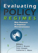 Evaluating Policy Regimes: New Research in Empirical Macroeconomics