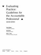 Evaluating Practice: Guidelines for the Accountable Professional - Bloom, Martin, Professor, and Orme, John, and Fischer, Joel, Professor