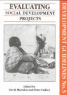 Evaluating Social Development Projects - Oakley, Peter, and Marsden, David