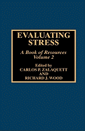Evaluating Stress: A Book of Resources, Volume 2