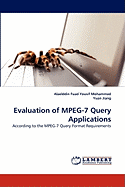 Evaluation of MPEG-7 Query Applications
