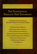 Evangelical Parallel New Testament-PR-NKJV/NIV/ESV/HCSB/TNIV/nlt/ncv/ms