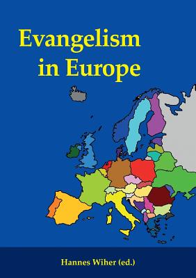 Evangelism in Europe - Wiher, Hannes (Editor)