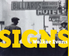 Evans, Walker: Signs