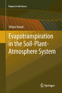 Evapotranspiration in the Soil-Plant-Atmosphere System