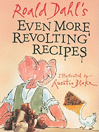 Even More Revolting Recipes