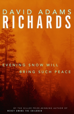 Evening Snow Will Bring Such Peace - Richards, David Adams
