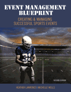 Event Management Blueprint: Creating and Managing Successful Sports Events