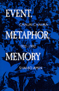 Event, Metaphor, Memory: Chauri Chaura 1922-1992