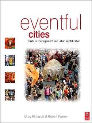 Eventful Cities - Richards, Greg, and Palmer, Robert