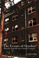 Events of October: Murder-Suicide on a Small Campus