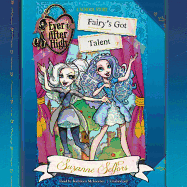 Ever After High: Fairy's Got Talent Lib/E