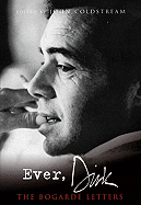 Ever, Dirk: The Bogarde Letters