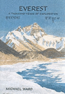 Everest: A Thousand Years of Exploration