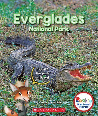 Everglades National Park (Rookie National Parks) - Hamalainen, Karina