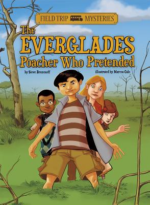 Everglades Poacher Who Pretended - Brezenoff, ,Steve