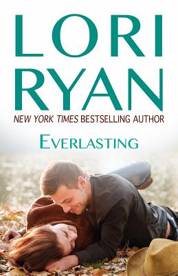 Everlasting: Book Two in the Evers, Texas Series - Ryan, Lori