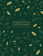 Everlasting Covenant for Kids: A Love God Greatly Study Journal