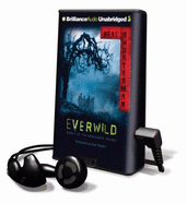 Everwild - Shusterman, Neal, and Podehl, Nick (Performed by)