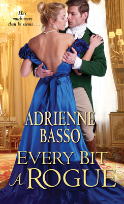 Every Bit a Rogue - Basso, Adrienne