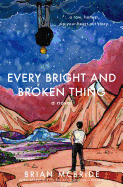 Every Bright and Broken Thing