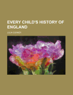 Every Child's History of England