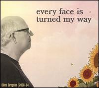 Every Face Is Turned My Way - Clive Gregson