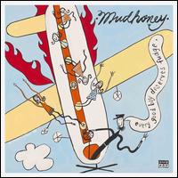 Every Good Boy Deserves Fudge [30th Anniversary Deluxe Edition] - Mudhoney