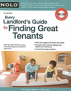 Every Landlord's Guide to Finding Great Tenants - Portman, Janet, Attorney