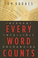 Every Word Counts: Inerrant Infallible Unchanging
