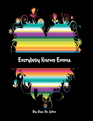 Everybody Knows Emma - St John, Sue