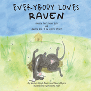 Everybody Loves Raven: Raven The Shiny Boy or Raven Rolls in Yucky Stuff