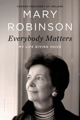 Everybody Matters: My Life Giving Voice - Robinson, Mary