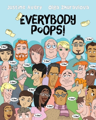 Everybody Poops! - Avery, Justine